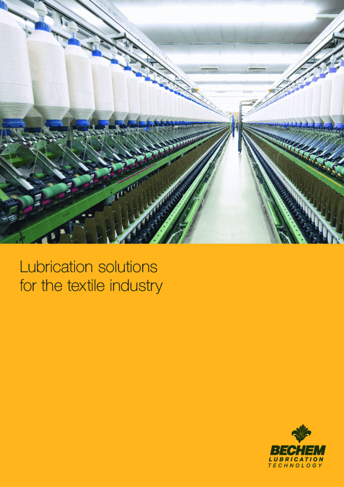 Lubrication solutions for the textile industry