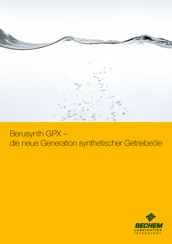 Berusynth GPX - die neue Generation synthetischer Getriebeöle 