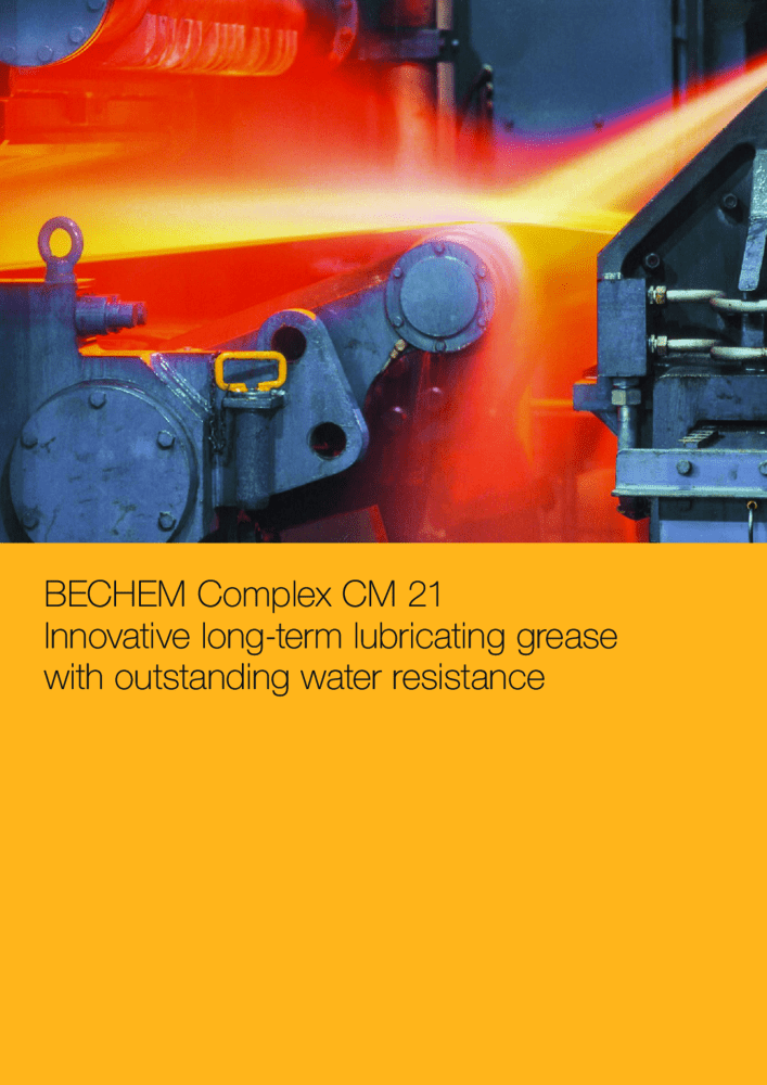 BECHEM Complex CM 21 - Innovative long-term lubricating grease with outstanding water resistance