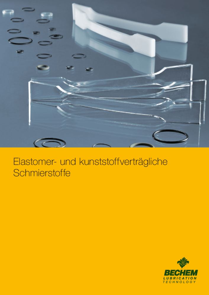 Elastomer- und kunststoffverträgliche Schmierstoffe