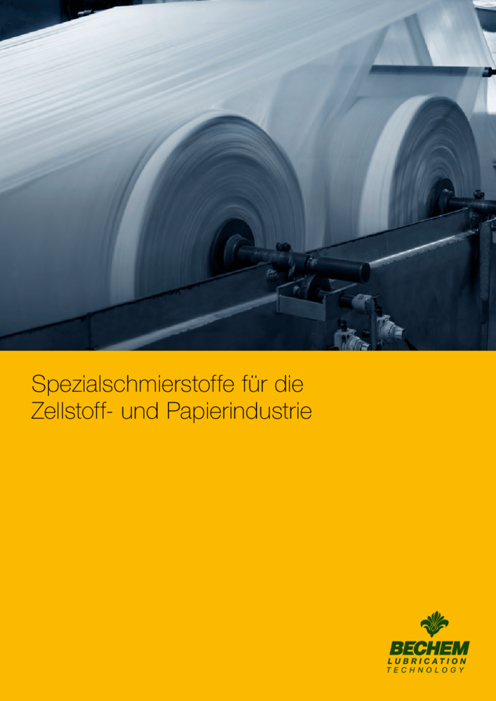 Spezialschmierstoffe für die Zellstoff- und Papierindustrie